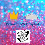 Ep. 294 - Prom 2025 Playlist