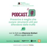 Episodio 1: Prevenire è meglio che curare: strumenti utili per difendersi dalle truffe