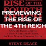 The Rise of the 4th Reich