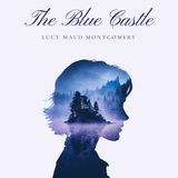 The Blue Castle - Chapter I
