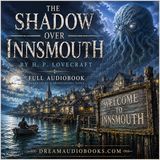 The Shadow Over Innsmouth - Introduction