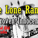 Lone Ranger, Proven Innocence 1938  | Good Old Radio #loneranger #ClassicRadio