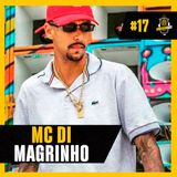 Mc Di Magrinho - Torresmocast #17
