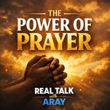 The Power of Prayer! (Sunday's Sermon)