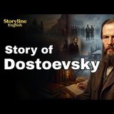 The Life of Dostoevsky - Dark Secrets of a Literary King  Learn English For Beginners