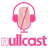 Episodio 02 - NullCast - O impacto da internet na sociedade