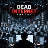 Dead Internet Theory: Is the Internet Already Mostly Bots & AI?