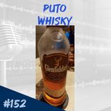 Episodio 152 - Puto Whisky