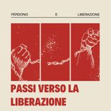 Passi verso la liberazione (prima parte)