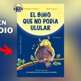 Resumen del libro El Búho que no podía Ulular