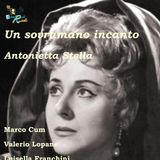 Tutto nel Mondo è Burla Stasera all'Opera - Antonietta Stella Sovrumano Incanto