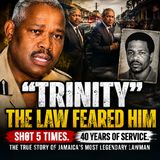 Jamaican Gangster: Keith “Trinity” Gardner, Not a Gangster, But a Legendary Lawman