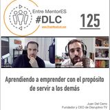 #DLC 125 con Juan Del Cerro