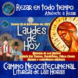 LAUDES DEL DIA DE HOY ✟ VIERNES 20 SEPTIEMBRE 2024 ✟ Camino Neocatecumenal ✟ Liturgia de las Horas.