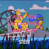 212) S11E19 (Kill the Alligator and Run)