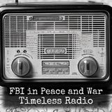 FBI in Peace and War - The Target