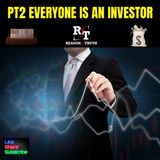 PT2-Everyone Is An Investor! - 3:4:25, 7.40 PM