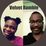 Velvet Ramble 04-14-24 Balancing the Masculine and the Feminine