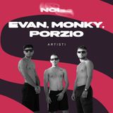 Ep. 4 Evan, Porzio e Monky. Musica fuori rotta per uscire dalla provincia