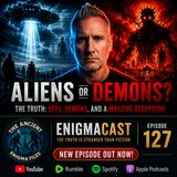 The Truth About UFOs, Demons, and a Massive Deception!