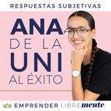 Proyecto Universitario que triunfó con Ana Mirabal | Respuestas Subjetivas