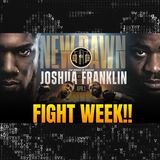 NEW DAWN _ ANTHONY JOSHUA VS JERMAINE FRANKLIN MEGA FIGHT WEEK!