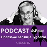 FST (137) Co zrobić z pieniędzmi w 2023 roku, żeby zarobić i nie przesadzić z ryzykiem?