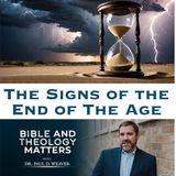 BTM 154 - The Signs of the End of the Age - The Olivet Discourse