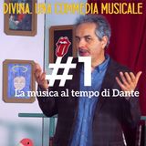 Ep1 La musica al tempo di Dante