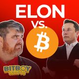 122. Elon Musk vs Bitcoin | BitBoy Crypto