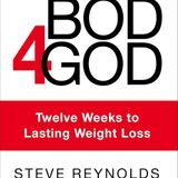 Virginia author/Sr. pastor of Capital Baptist Steve Reynolds (“The Anti-Fat Pastor") with “BOD4GOD"!