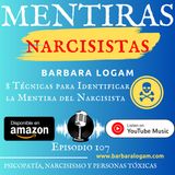 P1xEp.107. 8 Técnicas para Identificar las Mentiras del Narcisista.