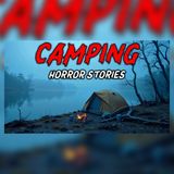 We Heard Strange Footsteps Outside the Tent at 3AM | Horror Stories
