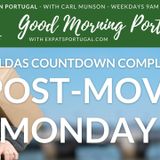 Post-move Monday on Good Morning Portugal! From Anadia to Fanadia