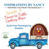 Cooking with Nancy O:  Guilt-Free Thanksgiving Goodies