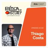 #158 | Thiago Costa