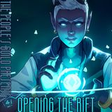 #20 Opening The Rift