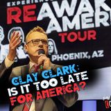 Is it Too Late for America: Clay Clark on FreedomTalk