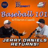 Baseball 101 | Jerry Daniels Returns! | YBMcast