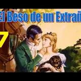 El Beso de un Extraño - Barbara Cartland - Parte 7