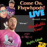 Fhqwhpods LIVE! - sbemail: virus