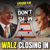 Kamala Harris: The Walz Are Closing In