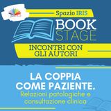 La coppia come paziente: relazioni patologiche e consultazione clinica | Book Stage - Incontri con gli Autori