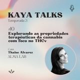 #10 Explorando as propriedades terapêuticas da cannabis com foco no THCv | Alma Lab