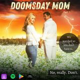 Doomsday Mom: A Recap/Review of Lifetime's Lori Vallow & Chad Daybell Movie (Part I)