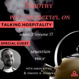 How Losing My Job Led Me To Love Hospitality Again | Sebastian Price