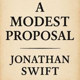 A Modest Proposal by Jonathan Swift