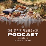 Odcinek 18: Bezpieczna zmiana