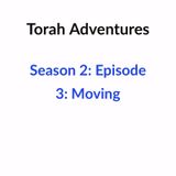 Season 2: Episode 3: Moving