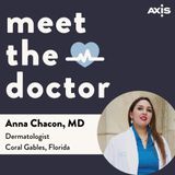 Anna Chacon, MD - Dermatologist in Coral Gables, Florida